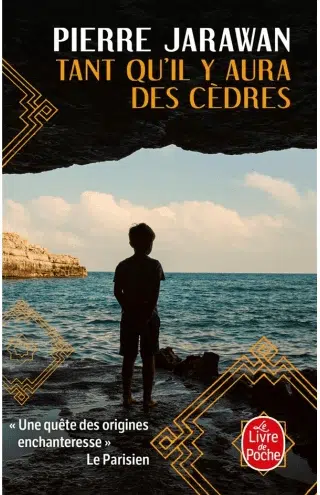 [Lecture] Tant qu’il y aura des Cédres, de Pierre Jarawan